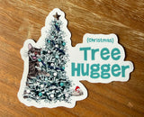 (Christmas) Tree Hugger Vinyl Die Cut Sticker