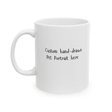 Custom Pet Portrait of Your Pet on Drinkware