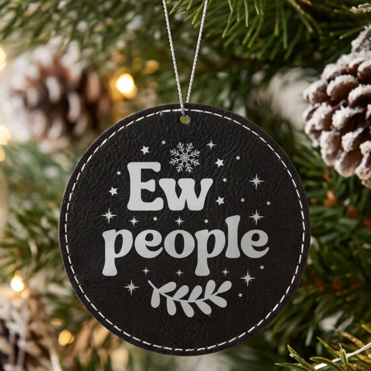 Black leatherette Christmas ornament engraved with Ew People