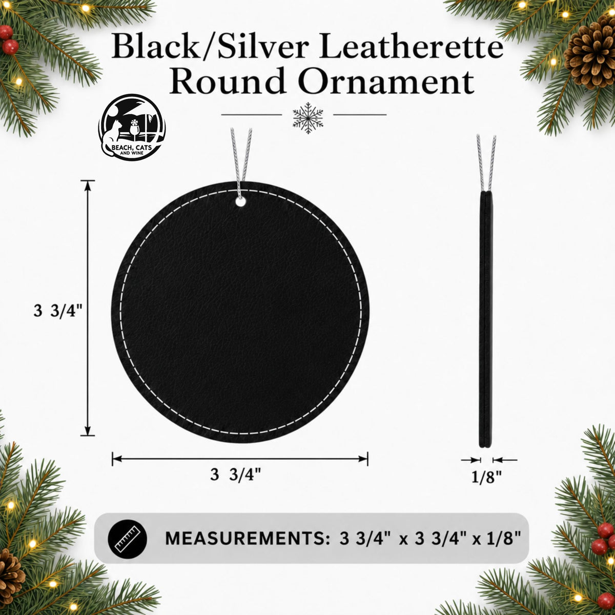 Size guide: black leatherette round ornament, 3 3/4" across and 1/8" thick, with a hanging cord