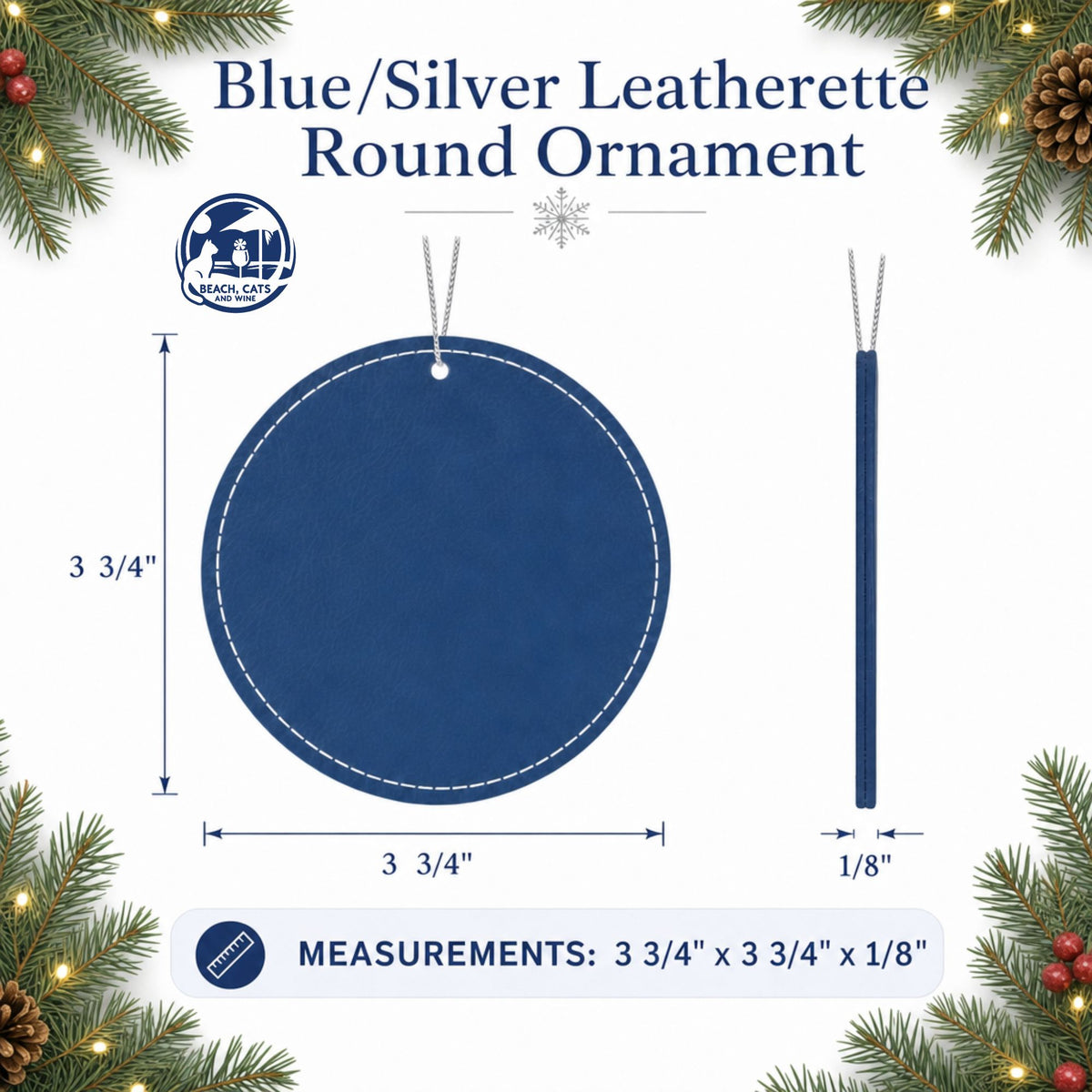Size guide: blue leatherette round ornament, 3 3/4" across and 1/8" thick, with a hanging cord