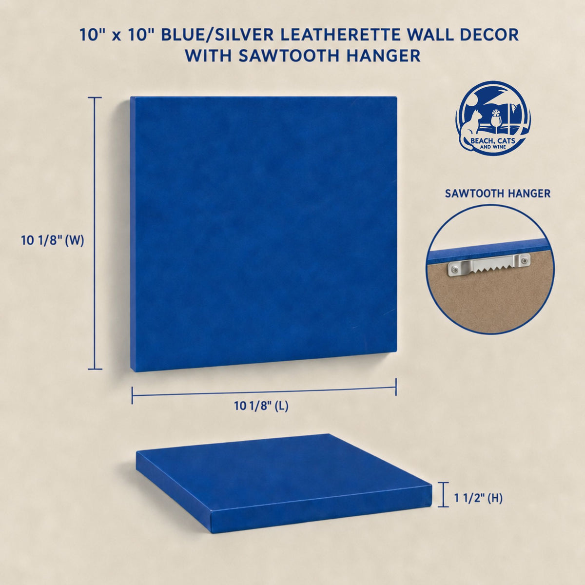 Size guide: blue leatherette wall decor, 10 1/8" x 10 1/8" and 1 1/2" thick, with a sawtooth hanger on the back