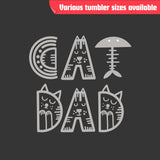 CAT DAD Tumbler – Laser Engraved Stainless Steel, 4 Sizes Available
