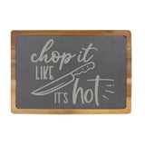 Chop It Like It’s Hot Engraved Acacia Wood & Slate Cutting Board