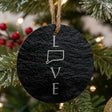 Connecticut round slate Christmas ornament engraved with LOVE stacked vertically using the state as the letter O