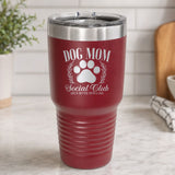 Maroon 30 oz tumbler laser engraved with the Social Club "Dog Mom" design, on a kitchen counter
