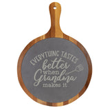 "Everything Tastes Better When Grandma Makes It" Round Acacia Wood/Slate Cutting Board - Laser Engraved