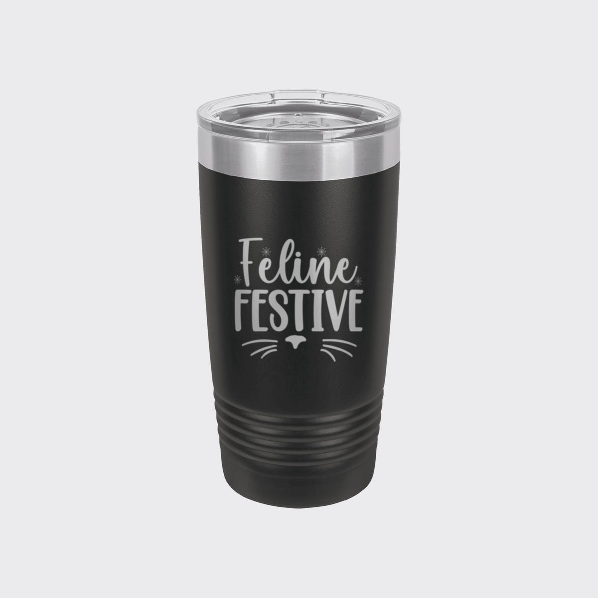 Black 20 oz tumbler laser engraved with "Feline Festive"
