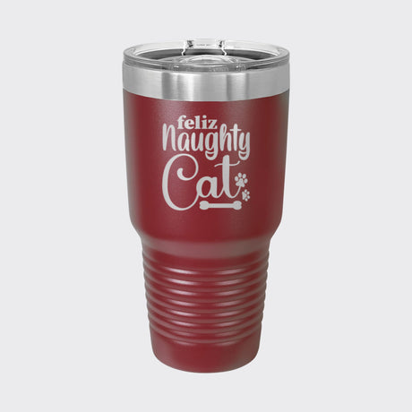 Maroon 30 oz tumbler laser engraved with "Feliz Naughty Cat"