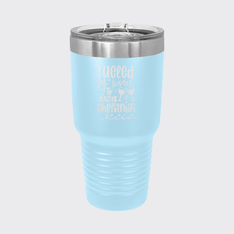 Light Blue 30 oz tumbler laser engraved with "Fueled by Wine and Christmas Cheer"