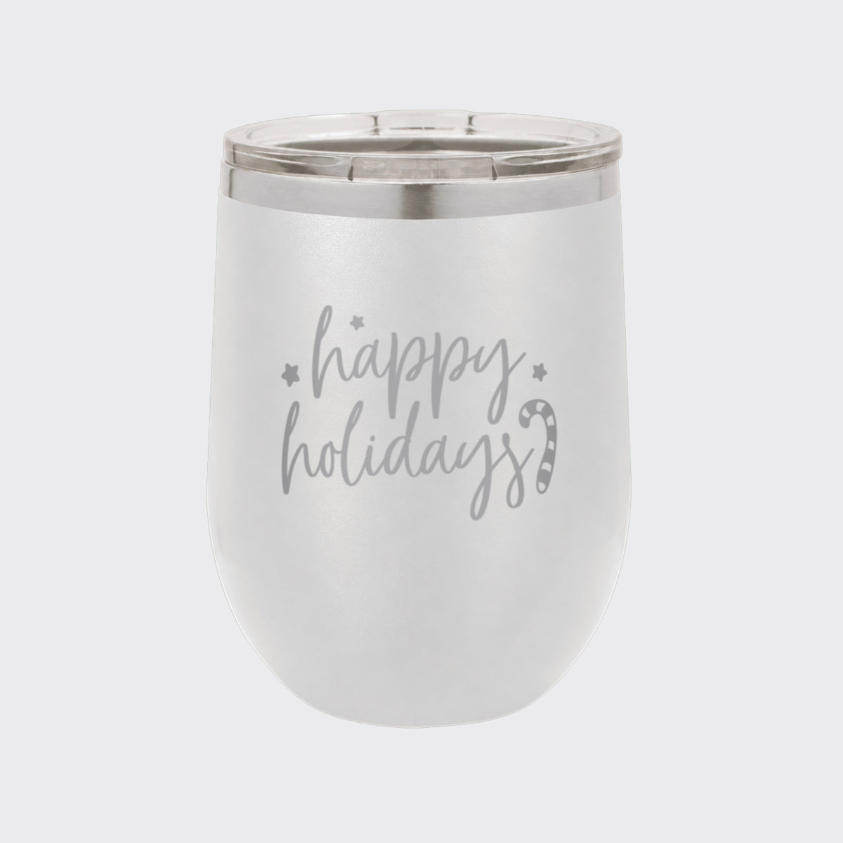 White 12 oz stemless wine tumbler laser engraved with "Happy Holidays"