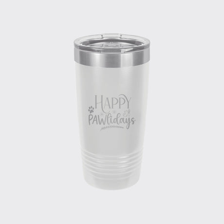 White 20 oz tumbler laser engraved with "Happy Pawlidays"