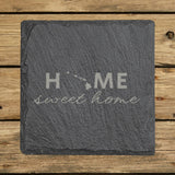 Hawaii square slate coaster engraved with HOME sweet home using the state shape as the letter O