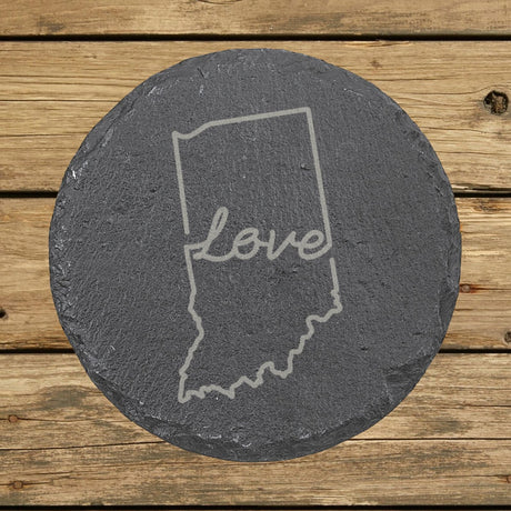 Indiana round slate coaster engraved with a hand-drawn state outline and love in cursive