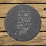 Indiana round slate coaster engraved with a word cloud of repeating Indiana text