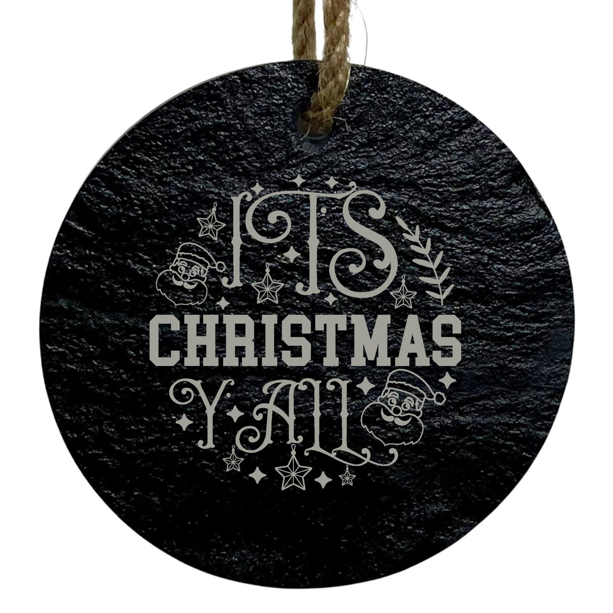 It's Christmas Y'all 3-Inch Round Ornament – Laser Etched High-Quality Slate