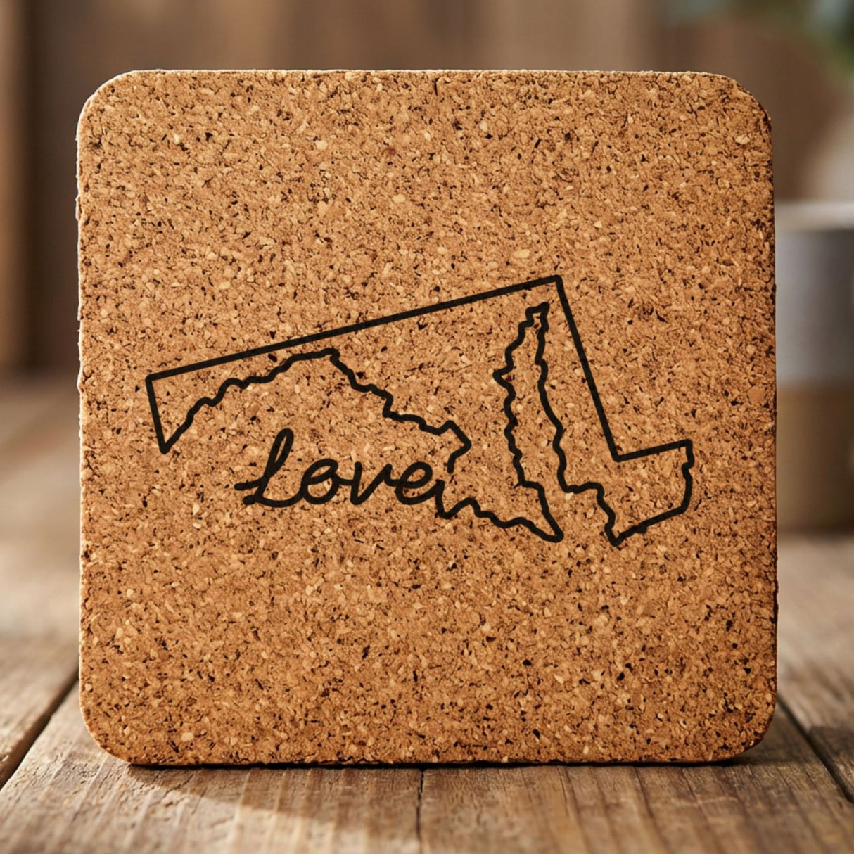 Maryland square cork coaster engraved with a hand-drawn state outline and love in cursive