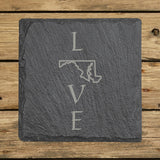 Maryland square slate coaster engraved with LOVE stacked vertically using the state as the letter O