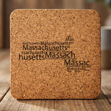 Massachusetts square cork coaster engraved with a word cloud of repeating Massachusetts text