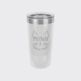 White 20 oz tumbler laser engraved with "Meowy Christmas"
