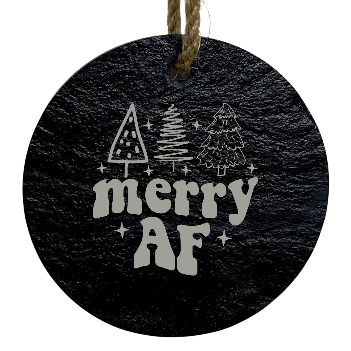 Merry AF 3-Inch Round Ornament – Laser Etched High-Quality Slate