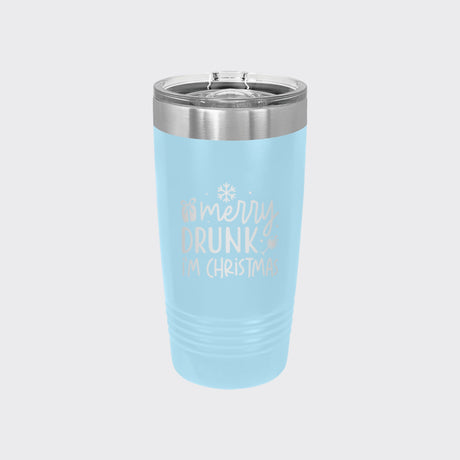 Light Blue 20 oz tumbler laser engraved with "Merry Drunk, I'm Christmas"