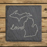 Michigan square slate coaster engraved with a hand-drawn state outline and love in cursive