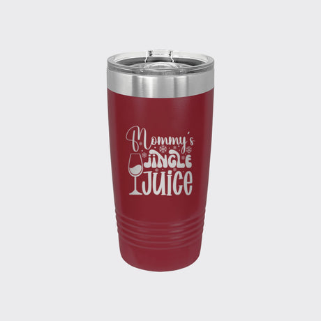 Maroon 20 oz tumbler laser engraved with "Mommy's Jingle Juice"