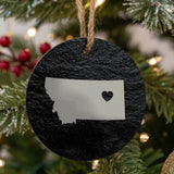 Montana round slate Christmas ornament engraved with the state shape and a heart
