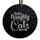 Feliz Naughty Cat 3-Inch Round Ornament – Laser Etched High-Quality Slate