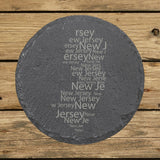 New Jersey round slate coaster engraved with a word cloud of repeating New Jersey text
