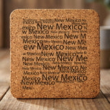 New Mexico square cork coaster engraved with a word cloud of repeating New Mexico text
