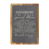 "Recipe for a Special Mom" Acacia & Slate Cutting Board - Laser Engraved