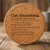 Round cork coaster laser engraved with the Cat Grandma definition