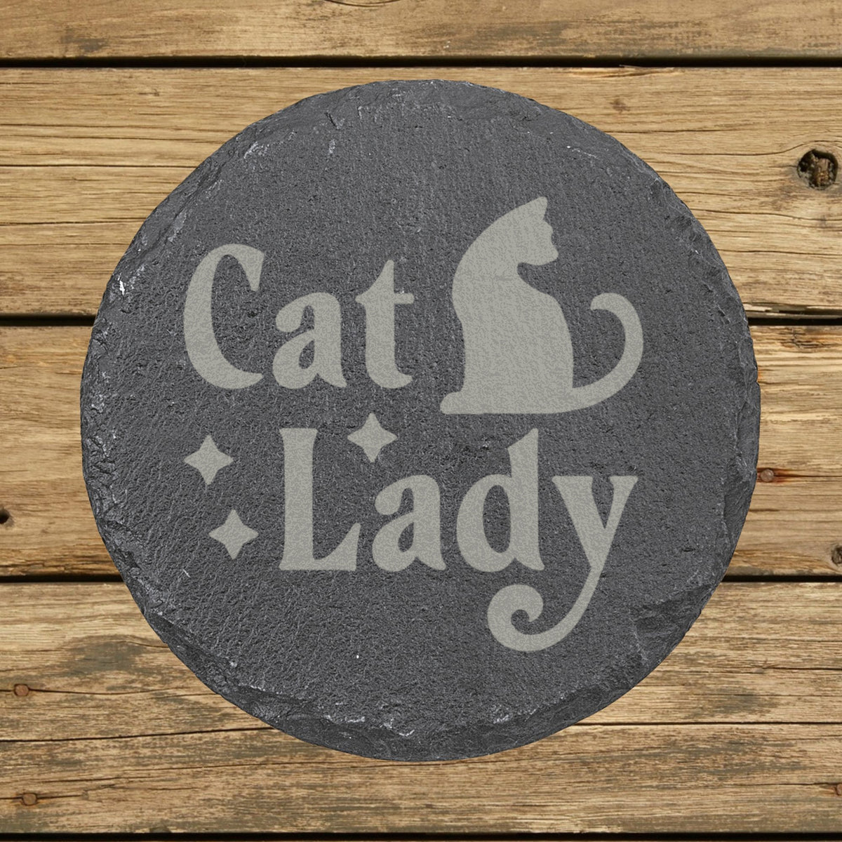 Round slate coaster laser engraved with "Cat Lady"