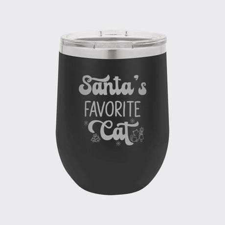 Black 12 oz stemless wine tumbler laser engraved with "Santa's Favorite Cat"