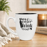 16 oz white ceramic coffee mug with "Save Water, Drink Wine (Block)"