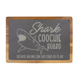 Shark Coochie Board Engraved Acacia Wood & Slate Cutting Board