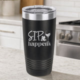 Black 20 oz tumbler laser engraved with "Sip Happens", on a kitchen counter