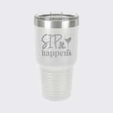 White 30 oz tumbler laser engraved with "Sip Happens"