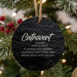 Round black slate Christmas ornament laser engraved in white with the Catrovert dictionary definition