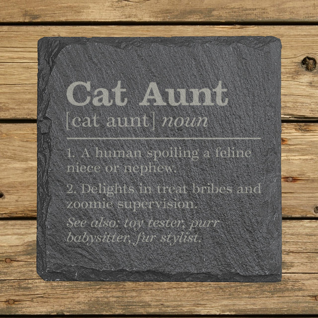 Square slate coaster laser engraved with the Cat Aunt definition