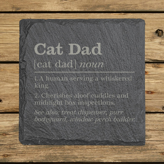 Square slate coaster laser engraved with the Cat Dad definition