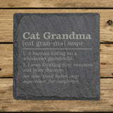 Square slate coaster laser engraved with the Cat Grandma definition