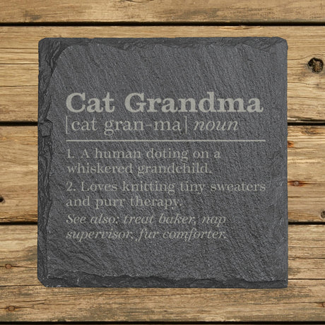 Square slate coaster laser engraved with the Cat Grandma definition