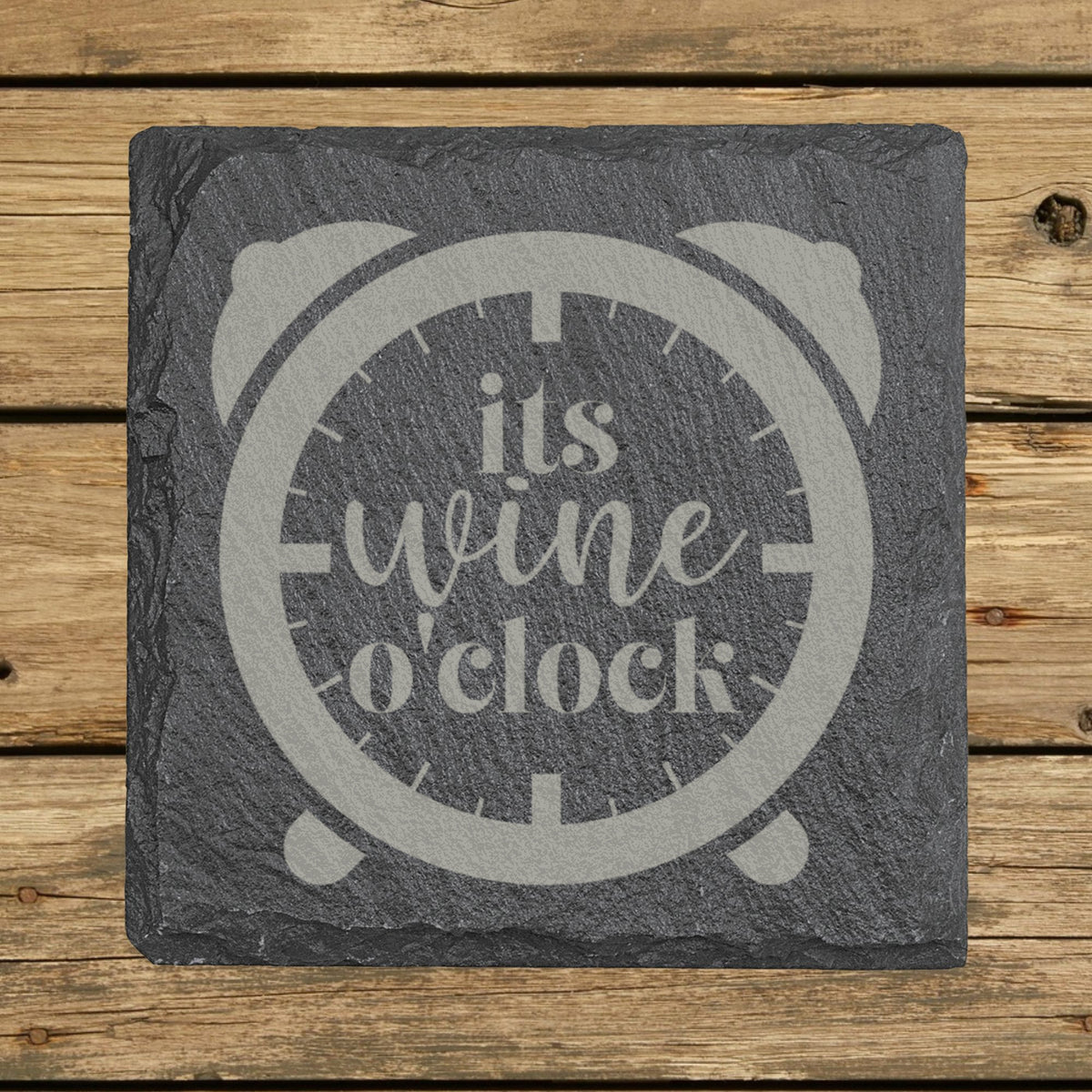 Square slate coaster laser engraved with "It's Wine O'Clock"
