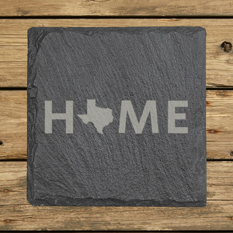 Texas square slate coaster engraved with HOME using the state outline as the letter O