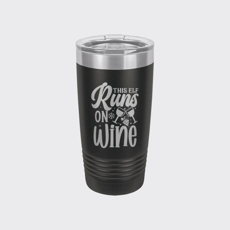 Black 20 oz tumbler laser engraved with "This Elf Runs on Wine"