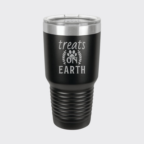 Black 30 oz tumbler laser engraved with "Treats on Earth"