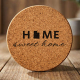 Utah round cork coaster engraved with HOME sweet home using the state shape as the letter O